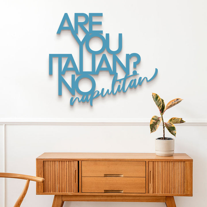 Scritta in legno - Are You Italian?