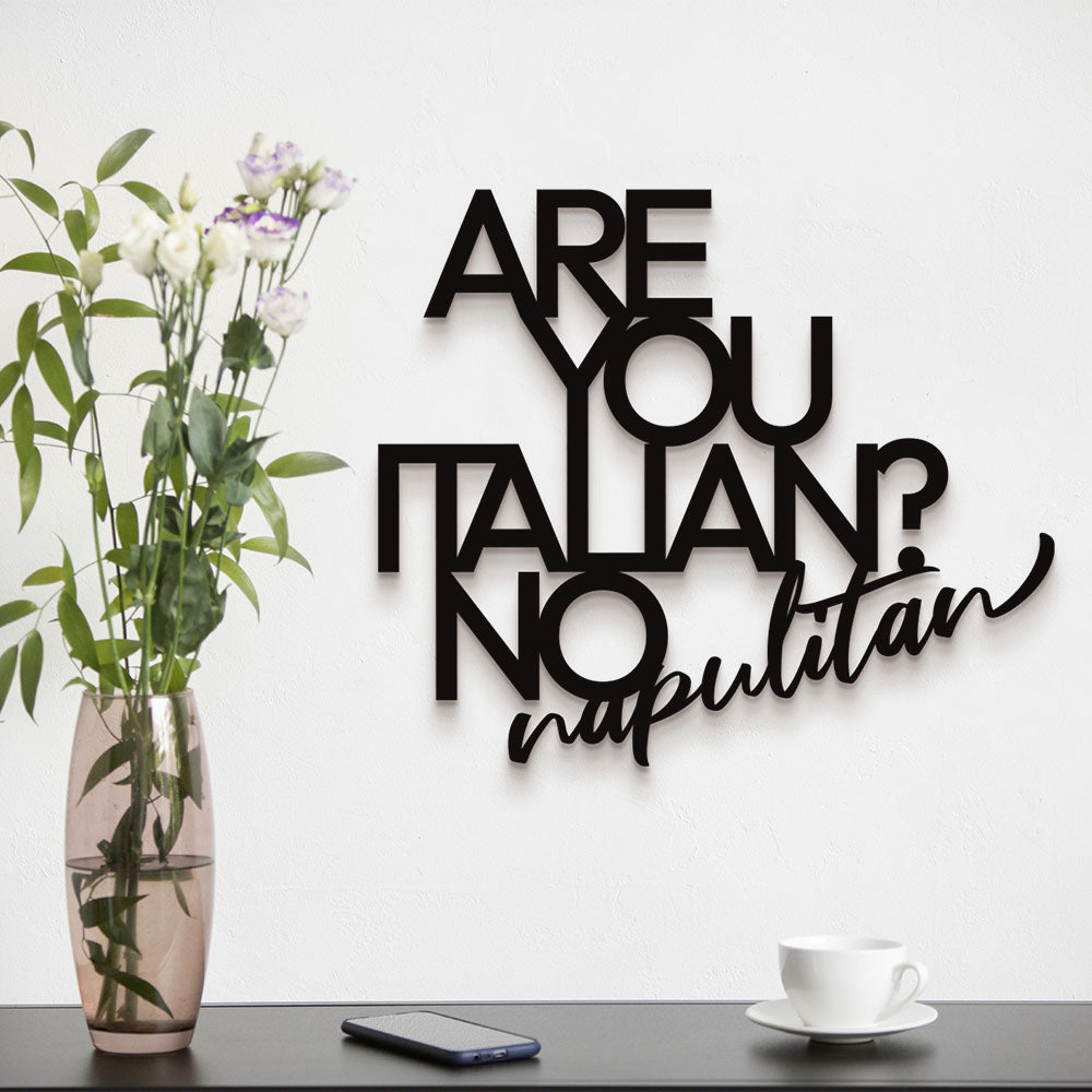 Scritta in legno - Are You Italian?